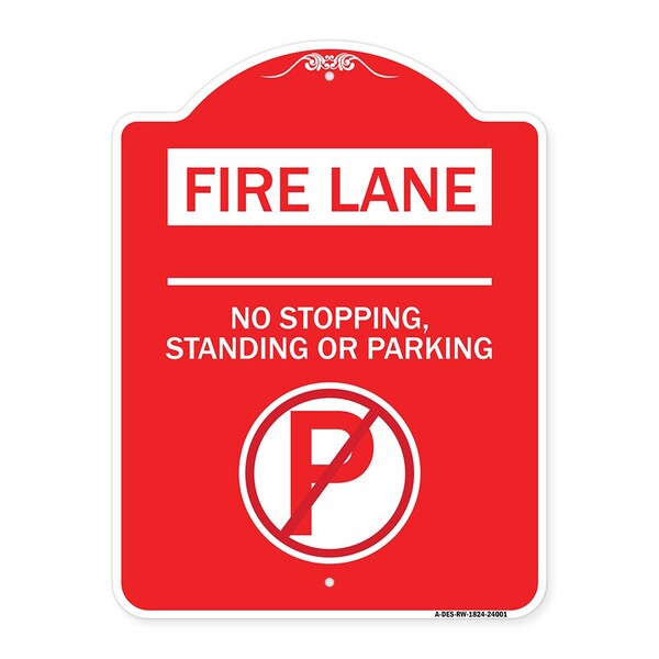 Fire Lane-No Stopping Standing or Parking W/ No Parking, Red & White Alum, 18" x 24", RW-1824-24001